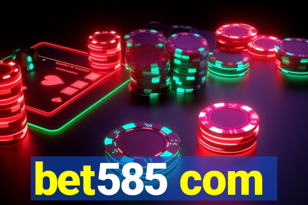 bet585 com